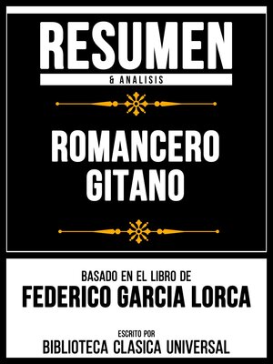 cover image of Resumen & Analisis--Romancero Gitano--Basado En El Libro De Federico Garcia Lorca